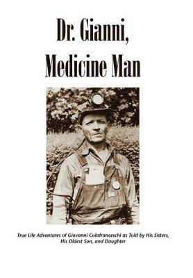 bokomslag Dr. Gianni, Medicine Man