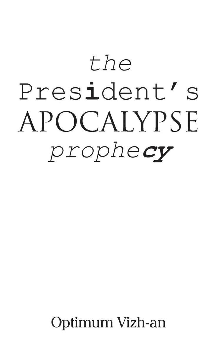 President's Apocalypse Prophecy