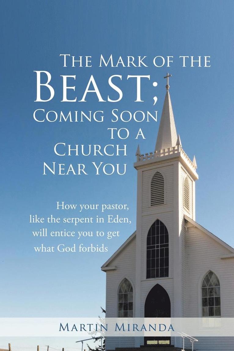 The Mark of the Beast; Coming Soon to a Church Near You 1