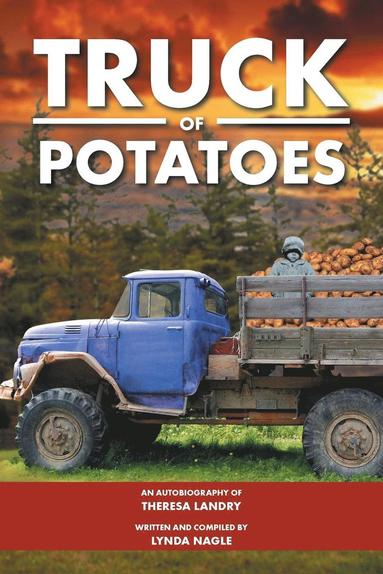 bokomslag Truck of Potatoes