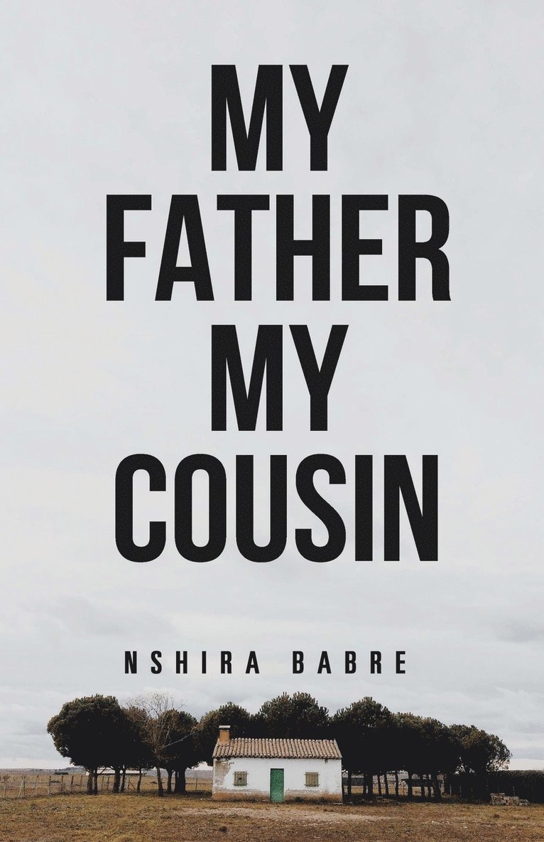 Nshira Babre - My Father My Cousin, Häftad