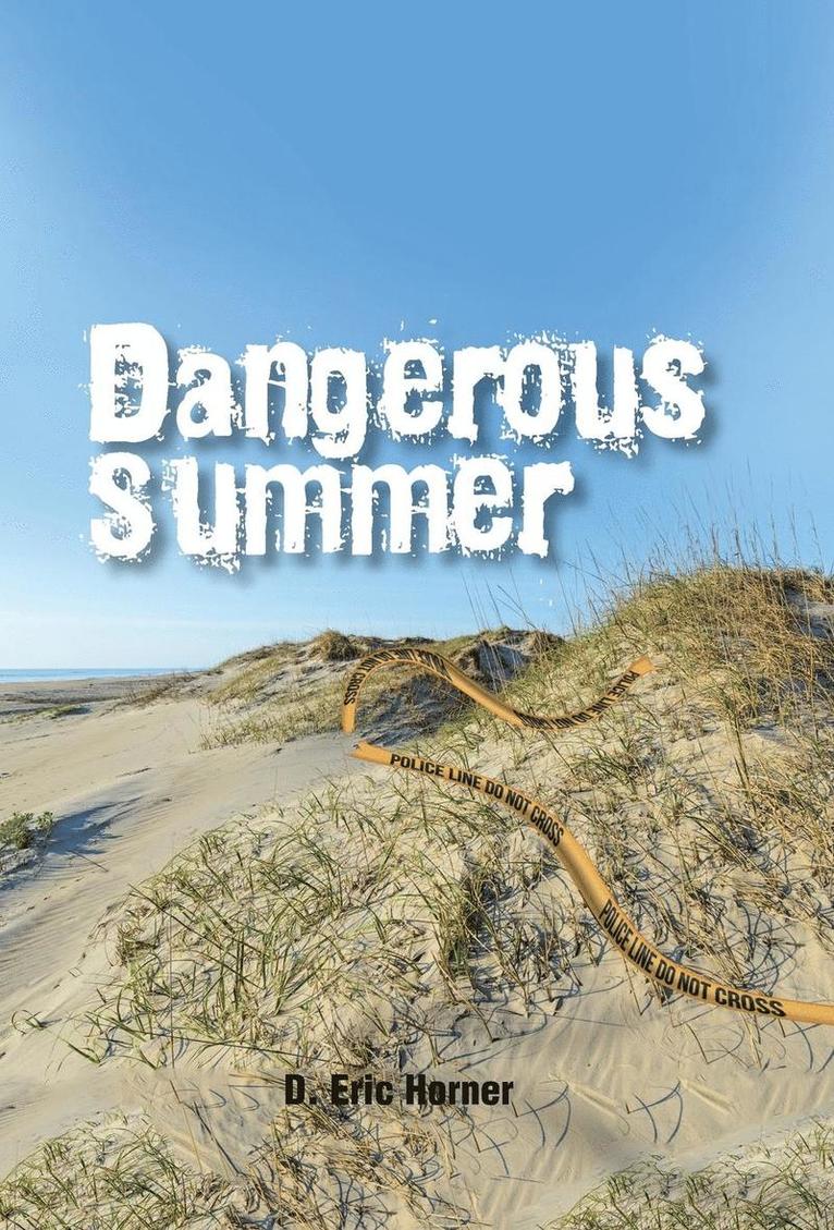 Dangerous Summer 1