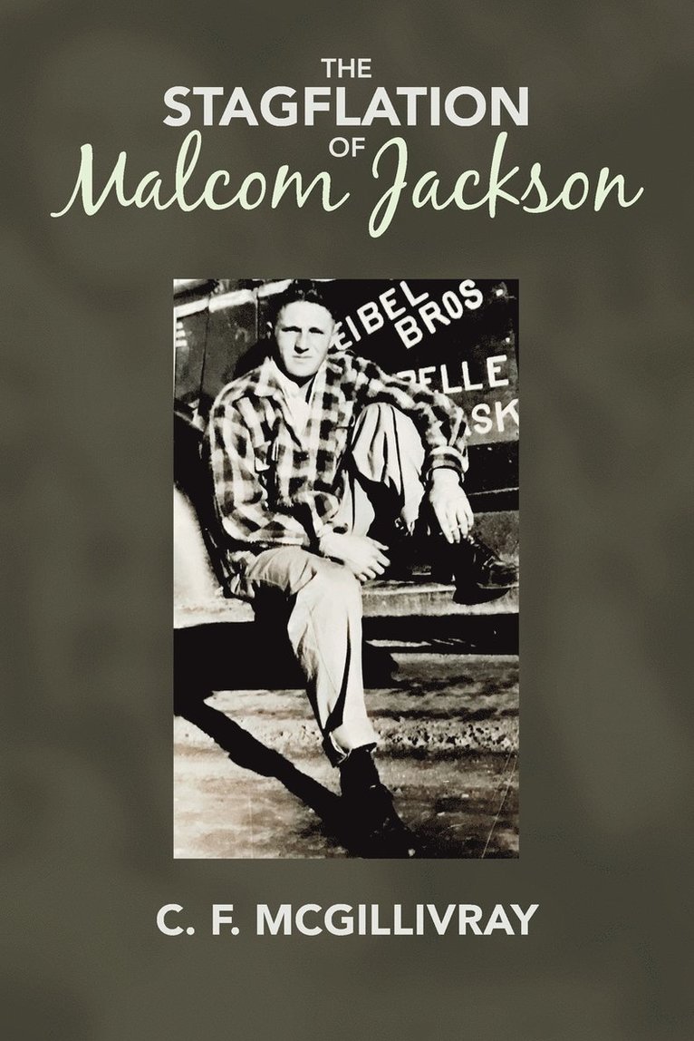 Stagflation of Malcom Jackson 1