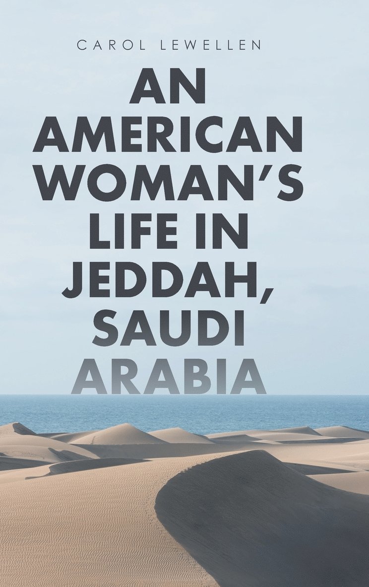 American Woman's Life in Jeddah, Saudi Arabia 1
