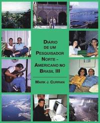 bokomslag Dirio de um Pesquisador Norte - Americano no Brasil III