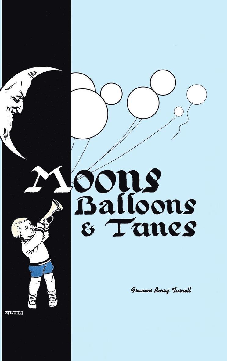 Moons, Balloons and Tunes 1