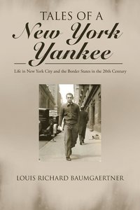 bokomslag Tales of a New York Yankee
