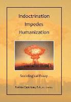 bokomslag Indoctrination Impedes Humanization