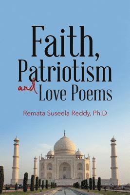 Faith, Patriotism and Love Poems 1