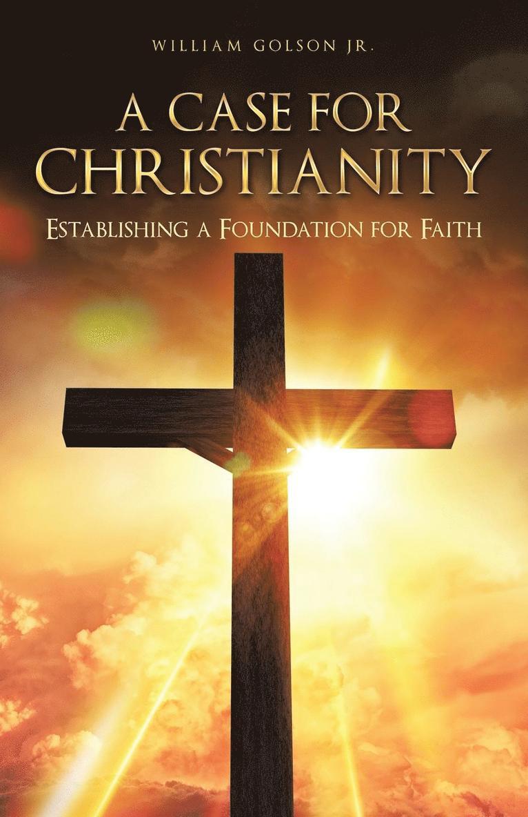 A Case for Christianity 1