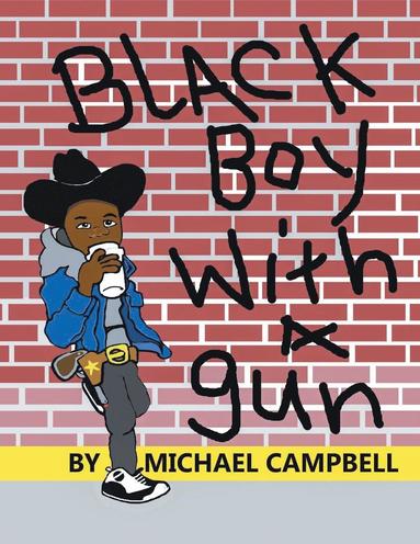 bokomslag Black Boy with a Gun