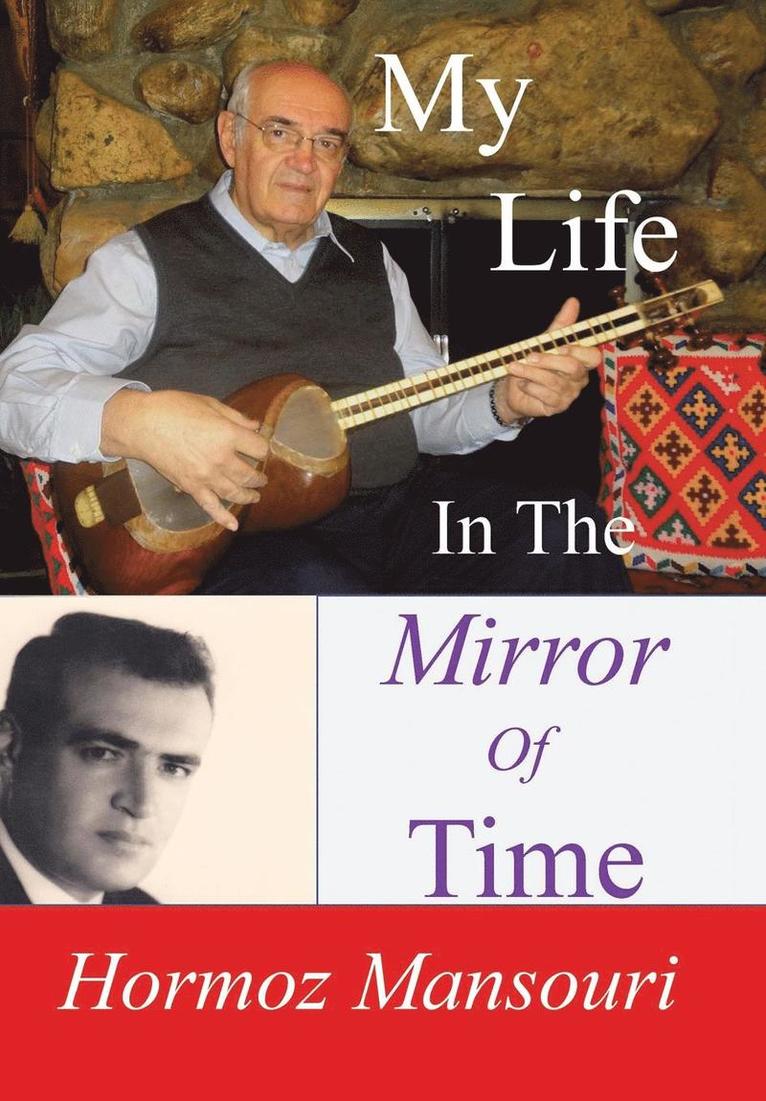 Hormoz Mansouri - My Life, Inbunden