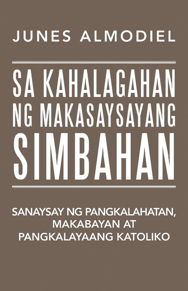 bokomslag Sa Kahalagahan Ng Makasaysayang Simbahan