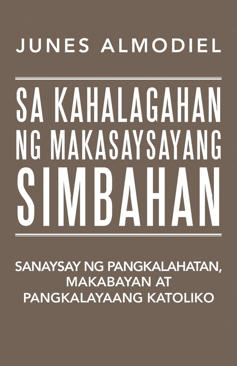Sa Kahalagahan Ng Makasaysayang Simbahan