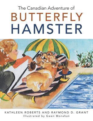 bokomslag The Canadian Adventure of Butterfly Hamster