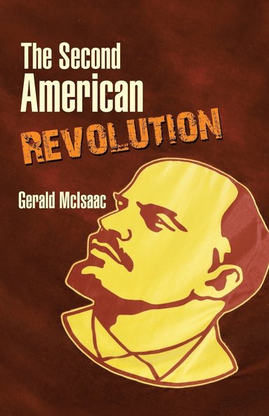 Gerald McIsaac - Second American Revolution, Häftad