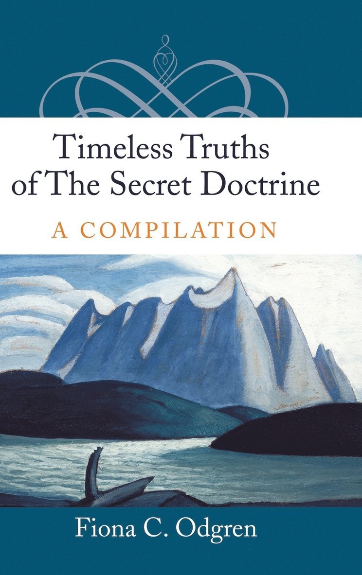 Timeless Truths of the Secret Doctrine 1