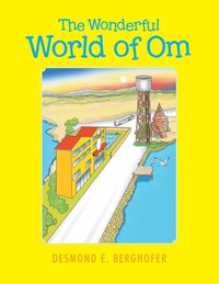 bokomslag The Wonderful World of Om