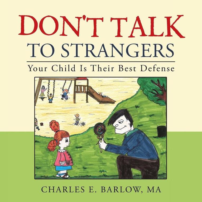 Don't Talk to Strangers 1