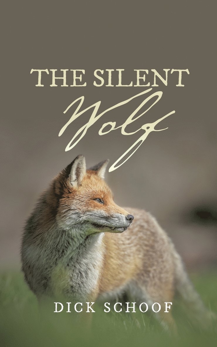 Dick Schoof - Silent Wolf, Häftad