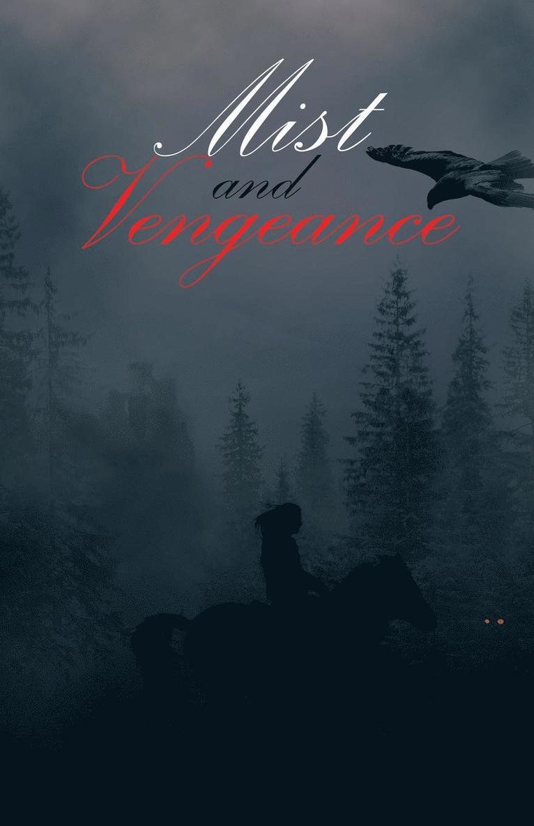Mist and Vengeance 1