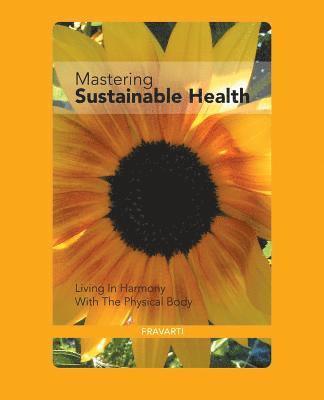 bokomslag Mastering Sustainable Health