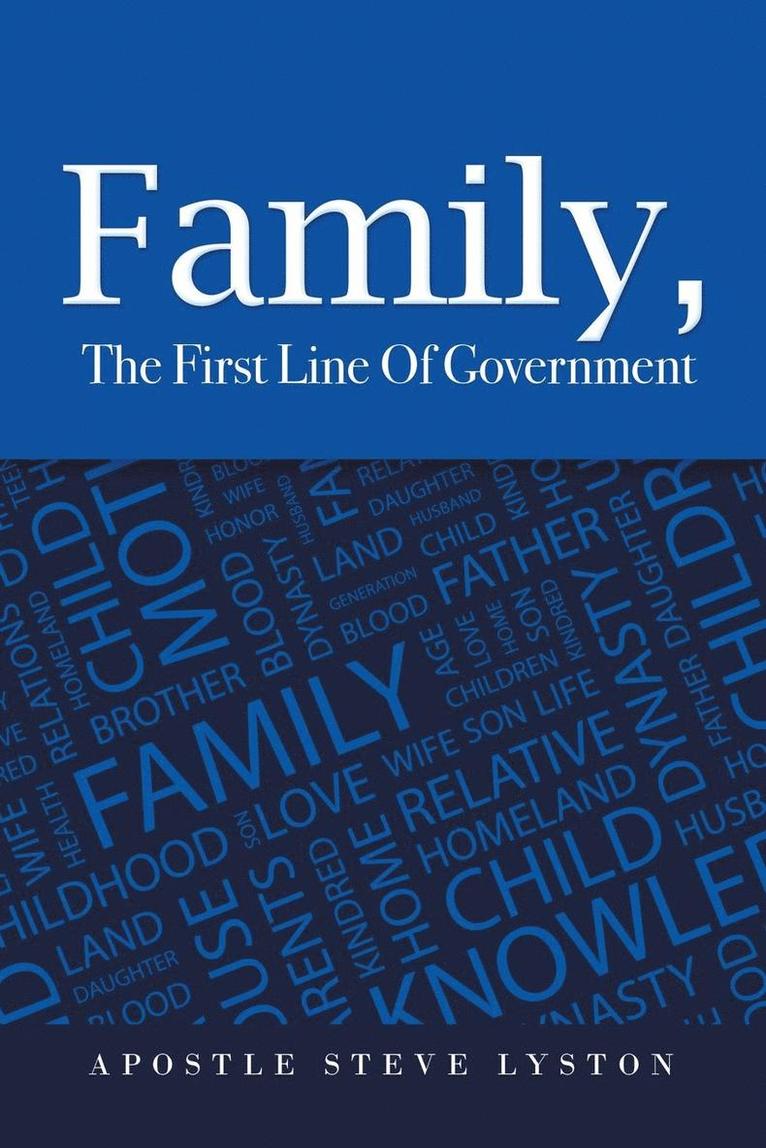 Family, the First Line of Government 1