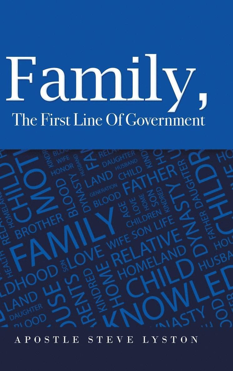 Family, the First Line of Government 1