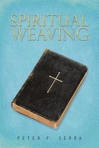 bokomslag Spiritual Weaving