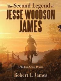 bokomslag The Second Legend of Jesse Woodson James
