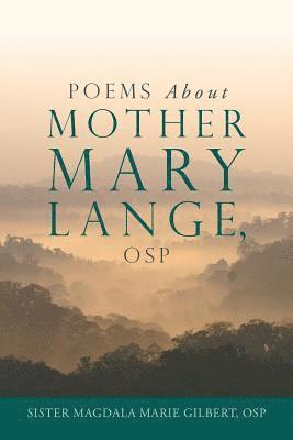 Poems About Mother Mary Lange, OSP 1