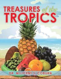 bokomslag Treasures of the Tropics