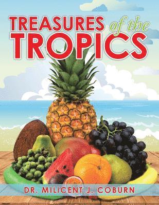 bokomslag Treasures of the Tropics