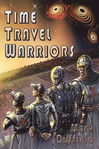 bokomslag Time Travel Warriors