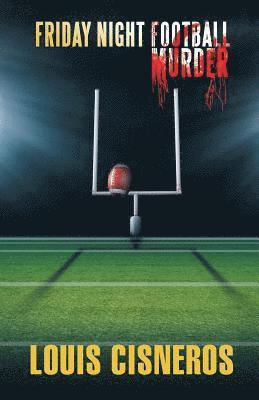 Friday Night Football Murder 1