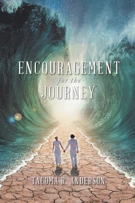 Encouragement for the Journey 1