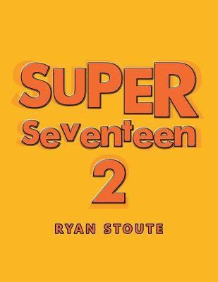 Super Seventeen 2 1