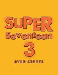 bokomslag Super Seventeen 3