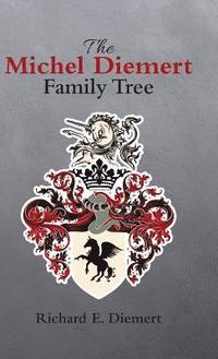 bokomslag The Michel Diemert Family Tree