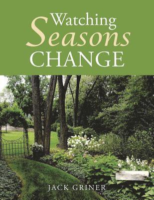 Watching Seasons Change 1