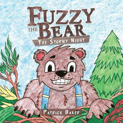 Patrick Baker - Fuzzy the Bear, Häftad