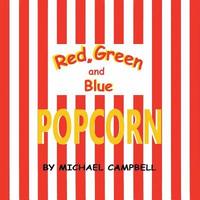 bokomslag Red, Green and Blue Popcorn