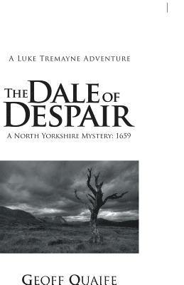 Geoff Quaife - Dale of Despair, Häftad