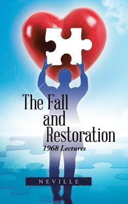 Neville - Fall and Restoration, Inbunden