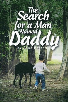 Anne Hassett - Search for a Man Named Daddy, Häftad