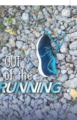 Out of the Running 1