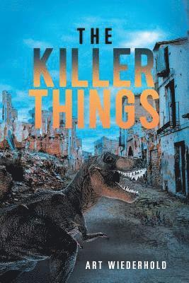 Art Wiederhold - Killer Things, Häftad