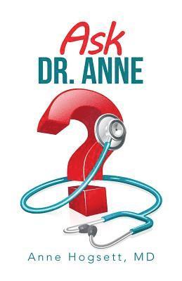 Ask Dr. Anne 1