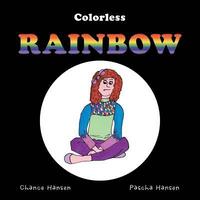 bokomslag Colorless Rainbow