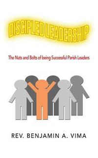 bokomslag Discipled Leadership